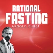 Rational Fasting Arnold Ehret