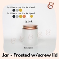 ✁⊙◈Glass Jar (Candle Jar) - Frosted with screw lid (120ml / 250ml capacity)
