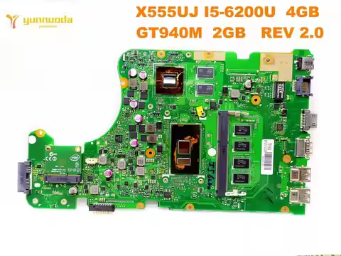 Original for ASUS X555UJ laptop motherboard X555UJ I5-6200U 4GB GT940M 2GB REV 2.0 tested good free 