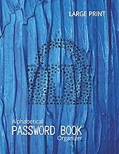 Password Book with Alphabetical Tabs (Large Print): A–Z Password Keeper Notebook for Seniors & Adult