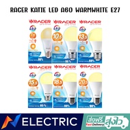 หลอดไฟ แอลอีดี RACER KATIE LED A60 7.5,10.5,13.5,15.5,18.5,20.5W WW 3000K E27 หลอดไฟแอลอีดี คุณภาพดี พร้อมส่ง