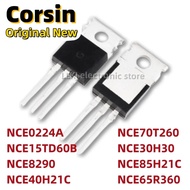 5PCS NCE0224A NCE15TD60B NCE8290 NCE40H21C NCE70T260 NCE30H30 NCE85H21C NCE65R360 TO220 MOS FET TO-2