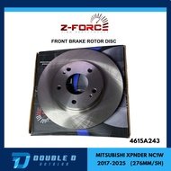 Z-FORCE FRONT BRAKE ROTOR DISC "4615A243" MITSUBISHI XPANDER NC1W "276MM/5H