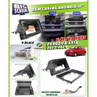 👍🏻FULL COVER👍🏻 Perodua AXIA G X SE AV SPEC 2023-2024 D74A Android Player Casing 10" inch with Socket