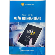 Giáo Trình Quản Trị Ngân Hàng - PGS. TS. Đỗ Thị Kim Hảo
