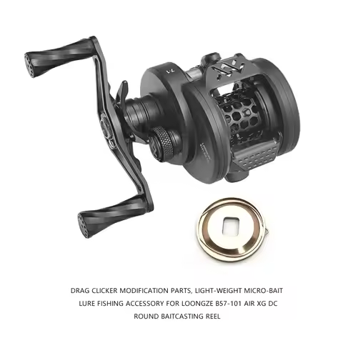 Drag Clicker Modification Parts Light‑Weight Micro‑bait Lure Fishing Accessory For LOONGZE B101 AIR 