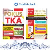 To The Point Focus TKA SD/MI 2026 - Cendikia Book
