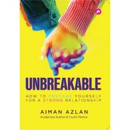 [IMAN] Unbreakable : How To Prepare Yourself For A Strong Relationship | Aiman Azlan