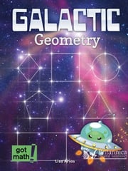 Galactic Geometry Lisa Arias