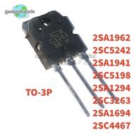 10PCS 2SA1962 2SC5242 2SA1941 2SC5198 2SA1294 2SC3263 2SA1694 2SC4467 TO-3P Audio amplifier tube in 