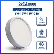 Đèn LED ốp trần nổi tròn vỏ trắng TLC Lighting công suất 6W, 12W, 18W, 24W - Sử dụng cho các loại tr