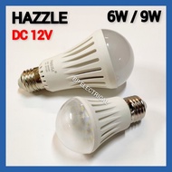 HAZZLE DC12V 6W / 9W E27 Screw Types Led Battery Bulb Lampu Boat