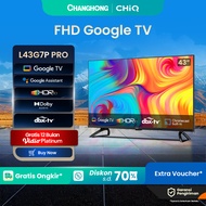 CHANGHONG CHIQ GOOGLE LED TV 43 INCH SMART TV DIGITAL HDR10+DBX Dolby Audio VIDIO Netflix L43G7P Pro