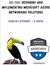 AZ-700: Designing and Implementing Microsoft Azure Networking Solutions: Master Azure networking: de