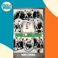 [100% Original Books] - In the Ring With John L. Sullivan by Adam J Pollack (hardcover)