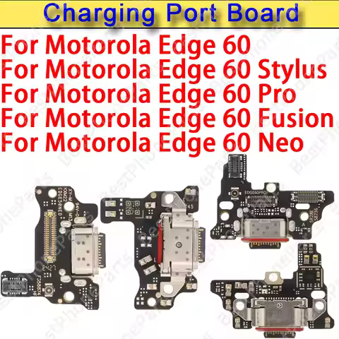 Premium Charging Port Dock Flex Board For Motorola Edge60 Edge60Neo Edge60Fusion Edge60Pro Edge60Sty