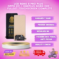LCD OPPO RENO 8 PRO PLUS OPPO K11/ ONEPLUS NORD CE3 TOUCHSCREEN FULLSET COMPLETE ORIGINAL