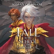 Fall of the School for Good and Evil Soman Chainani