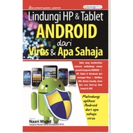 Lindungi HP & Tablet ANDROID dari Virus & Apa Sahaja (Siri Media Interkatif Android & Komputer)