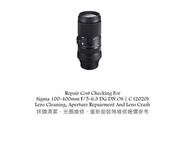 Repair Cost Checking For Sigma 100-400mm F/5-6.3 DG DN OS | C (2020) Lens Cleaning, Aperture Repairm
