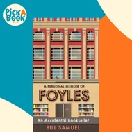 An Accidental Bookseller : A Personal Memoir of Foyles by Bill Samuel (hardcover)