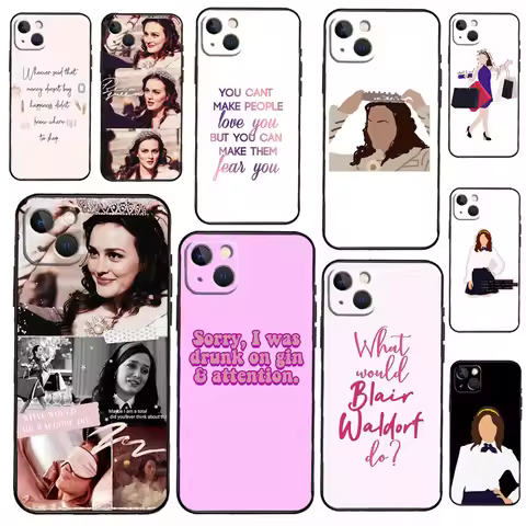 Gossip Girl Blair Waldorf quote Case For iPhone 13 12 Mini X XR XS Max Cover For iPhone 11 14 15 16 