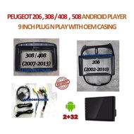 PEUGEOT 206 2002 - 2010, PEUGEOT 308 / 408 2007 - 2013 , PEUGEOT 508 android player 9 inch PLUG N PL