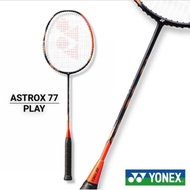 YONEX ASTROX 77 PLAY Badminton Racket 100% Original