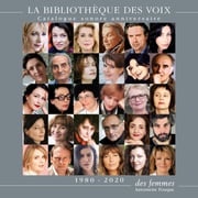 Catalogue sonore La Bibliothèque des voix 1980-2020 Anniversaire Collectif