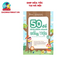 Book - 50 questions to quickly increase scores in Vietnamese for grade 3