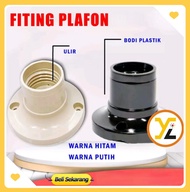 FITING LAMPU PLAFON SOU-SEI MODEL BROCO/300W  250V PVC BAHAN BEKLED FITTING  PLAFON  /FITTING PLAFON HITAM &amp; PUTIH