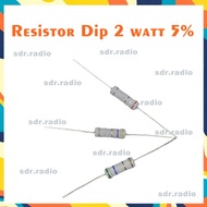 Resistor 1R 1 ohm Resistor 2 watt 2watt tolerance 5% 2w