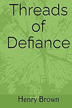 Threads of Defiance