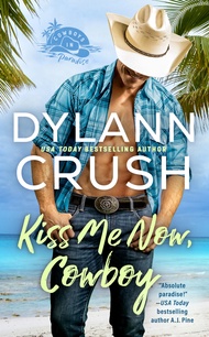 Kiss Me Now, Cowboy (Cowboys in Paradise) Kiss Me Now, Cowboy (Cowboys in Paradise) Mass Market Pape