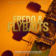 FREDO & FLYBAITS Full Diskografi Album Dan Kompilasi