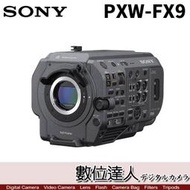 【數位達人】SONY 公司貨 PXW-FX9V 單機身 6K 全片幅 專業攝影機 FX9 攝影機 電影 高動態錄影