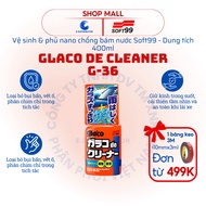 [FIRE] Clean and waterproof nano coating for car glass Soft99 Glaco De Cleaner G-36 (400ml)