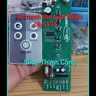 Bộ vỉ mạch điều khiển từ xa lắp cho quạt cây Mitsubishi LV16 RT/RV/RS/RA...