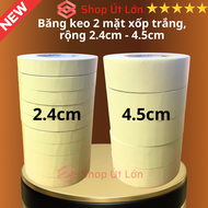 Băng keo 2 mặt xốp trắng 24cm - 45cm độ dầy 3mm lõi giấy 3mm trọng lượng 250gram dài 6 mét.
