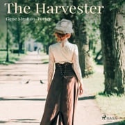 The Harvester Gene Stratton-Porter
