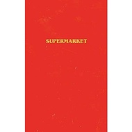 Supermarket by Bobby Hall