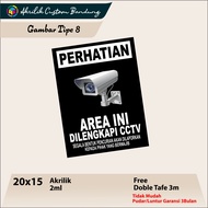 ACRYLIC CCTV SIGN TYPE 8 ACRYLIC SIGN CCTV SIGNAGE