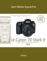 Le Canon 7D Mark II Jean-Marie Sepulchre