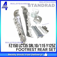 FZ150 LC135 135LC LC5S Y125Z SRL110 SRL115 FI EGO PNP REAR FOOTREST  SET