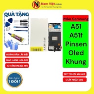 Màn hình Samsung A51 / A51f / A515 / (Oled khung phôi to)