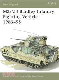 M2/M3 Bradley Infantry Fighting Vehicle 1983-95