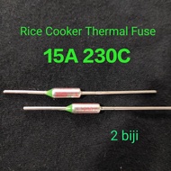 2 Biji 15A 230C Rice Cooker Thermal Fuse thermo fuse 15A 229c