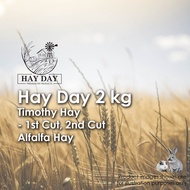 Hay Day 2nd Cut Timothy Hay / Alfalfa Hay 2 kg for Rabbits, Guinea Pigs, and Small Animals