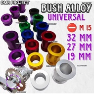 Bush Alloy Universal — Shaft 15MM  32mm/27mm/19mm alloy bush thai