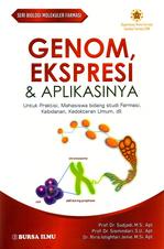 Genom, Ekspresi & Aplikasi : Seri Biologi Molekuler Farmasi